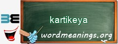 WordMeaning blackboard for kartikeya